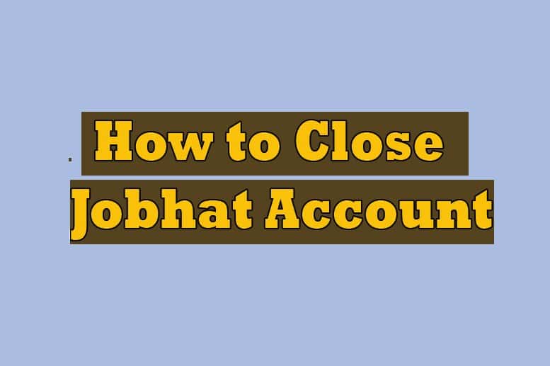 How To Delete Jobhat Account