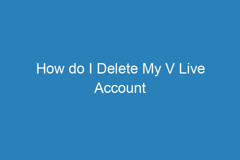 how do i delete my v live account 5100