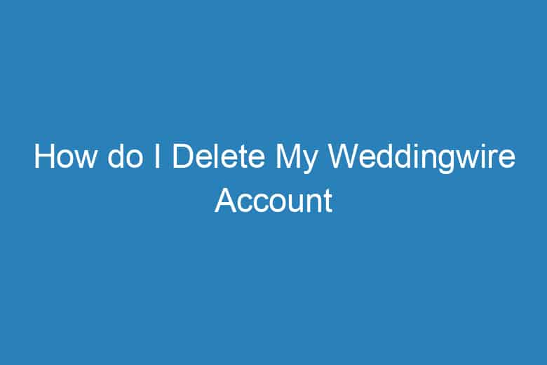 how do i delete my weddingwire account 5118