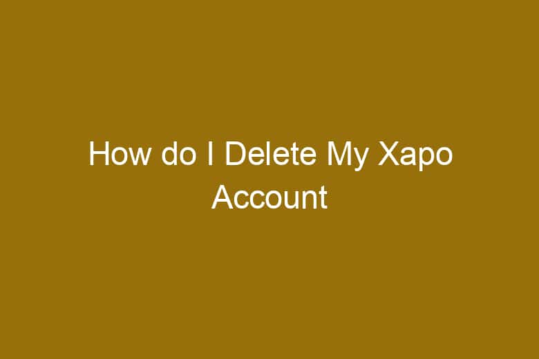 how do i delete my xapo account 5128