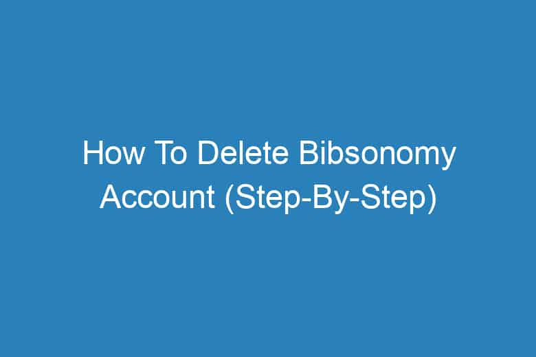 how to delete bibsonomy account step by step 13168