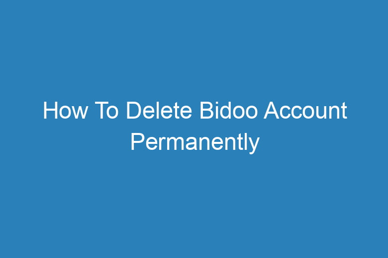 how to delete bidoo account permanently 13169