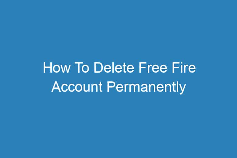 how to delete free fire account permanently 2903