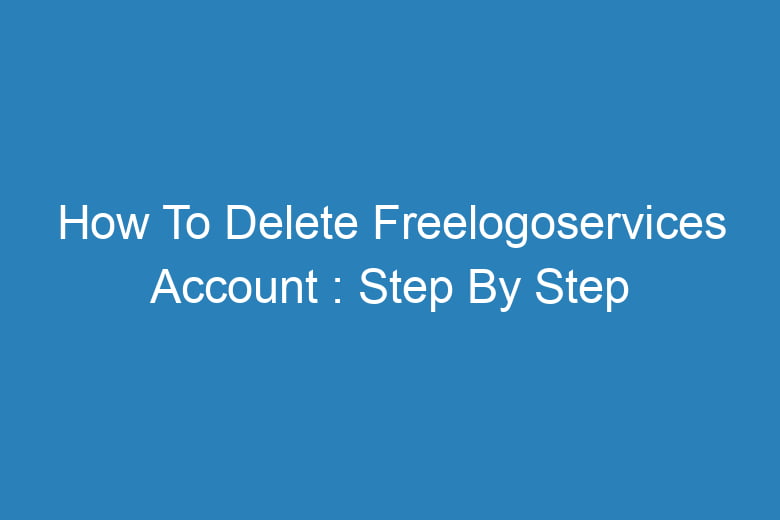 how to delete freelogoservices account step by step process 14543