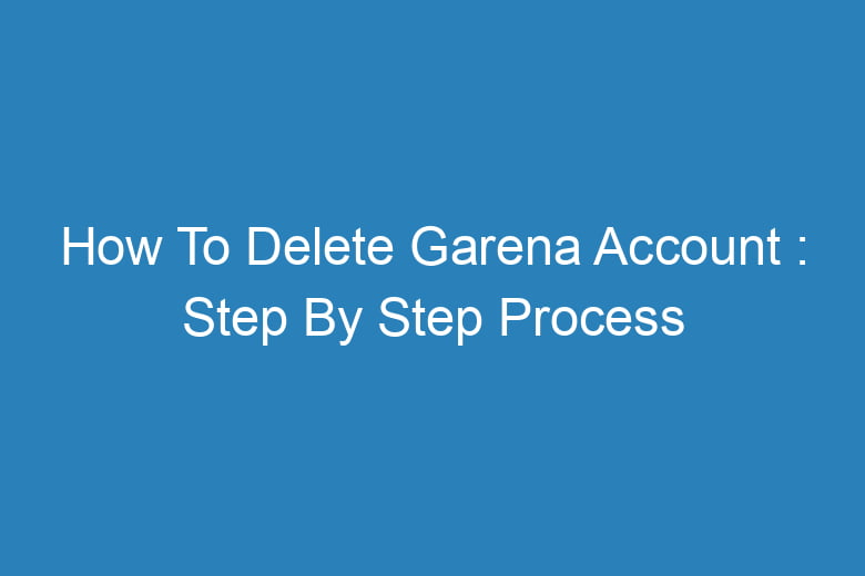 how to delete garena account step by step process 14625