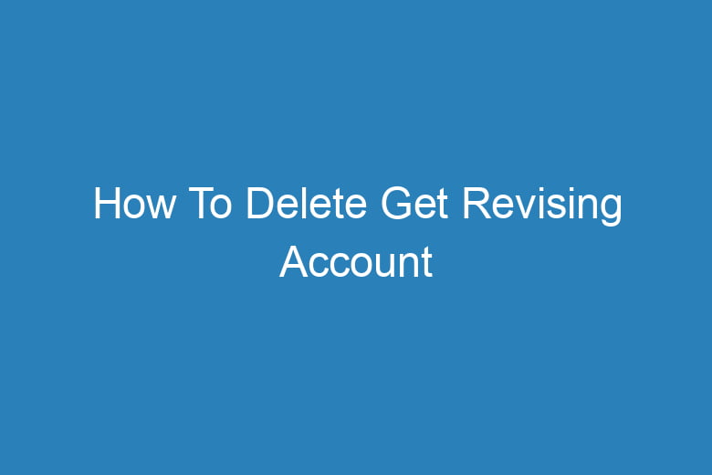 how to delete get revising account 14890
