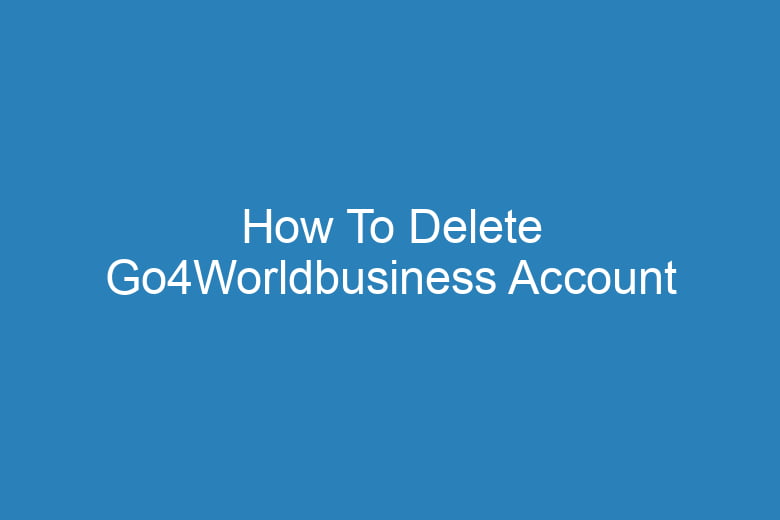 how to delete go4worldbusiness account 14942