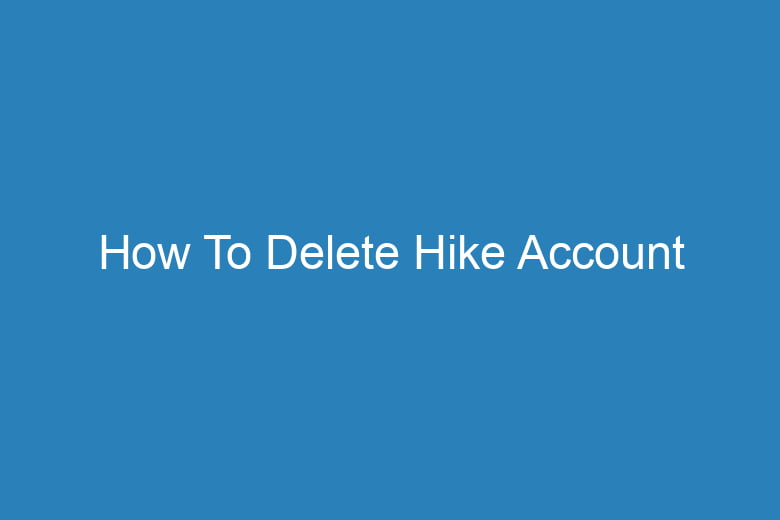 how to delete hike account 15131