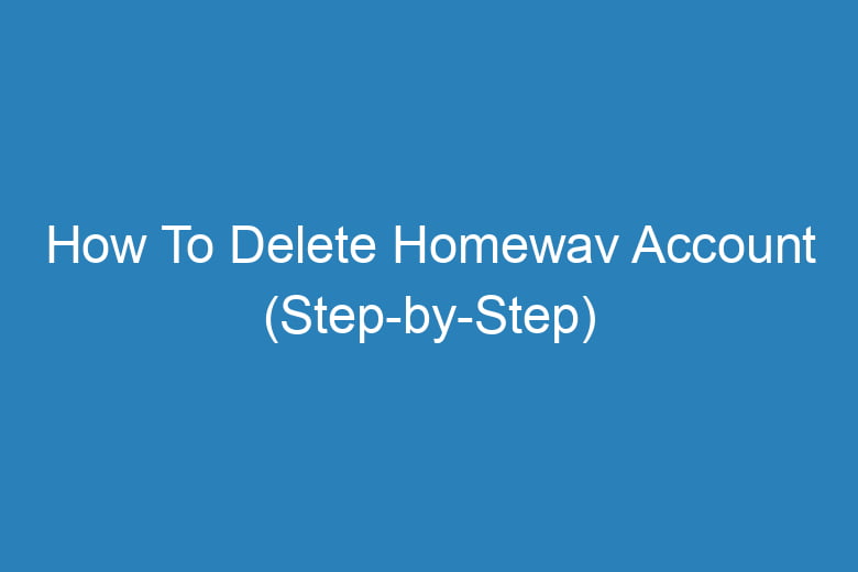 how to delete homewav account step by step 15173