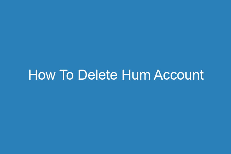 how to delete hum account 15228
