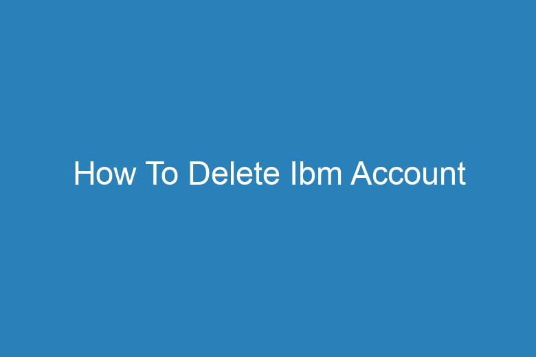 how to delete ibm account 15266