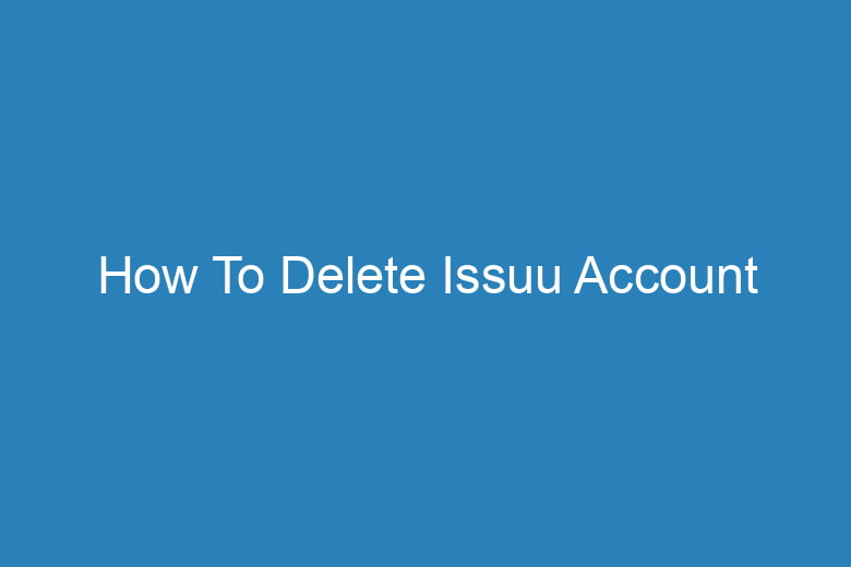 how to delete issuu account 15380