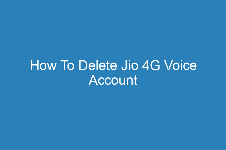 how to delete jio 4g voice account 15425