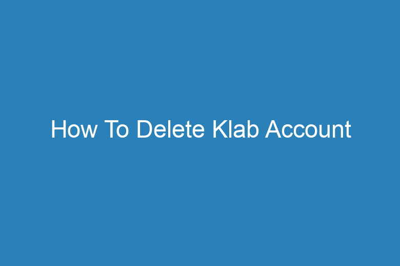 how to delete klab account 15567