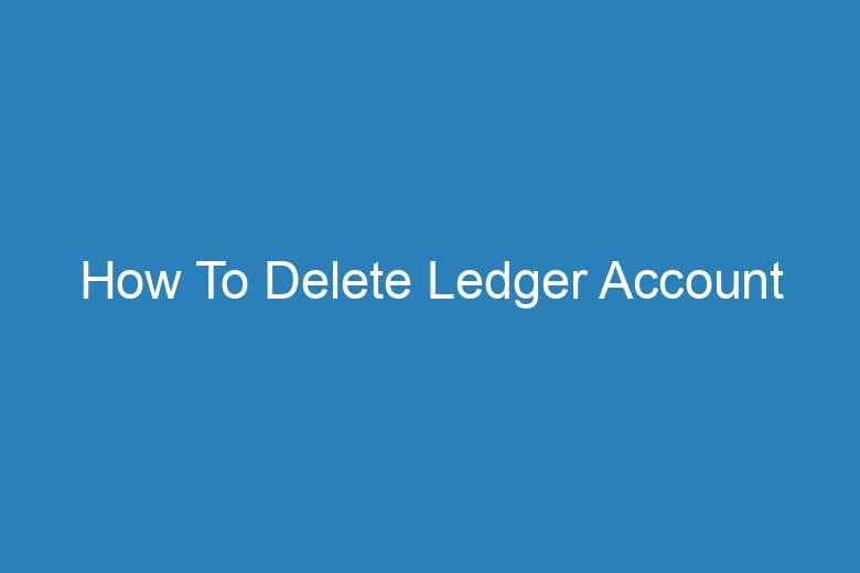 how to delete ledger account 15659