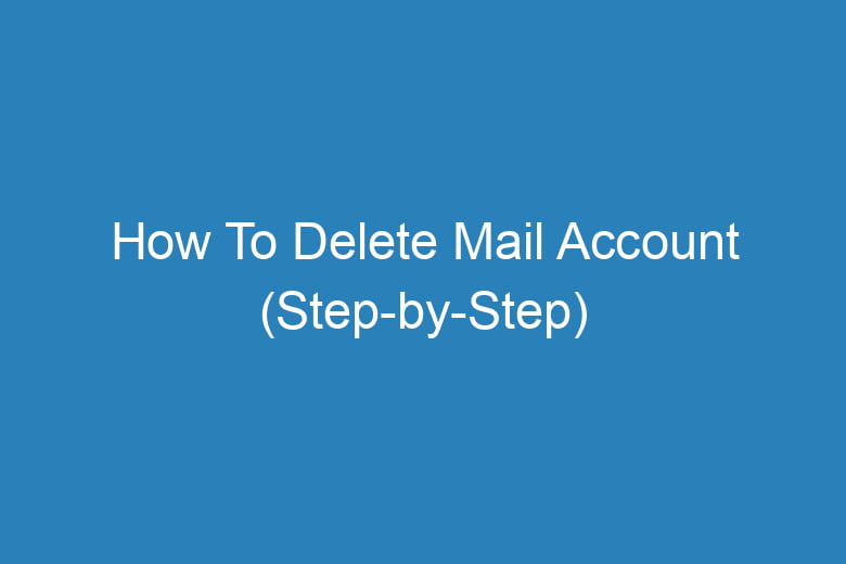 how to delete mail account step by step 15814