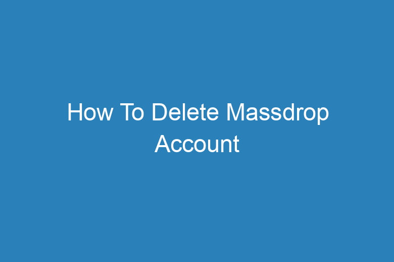 how to delete massdrop account 15848