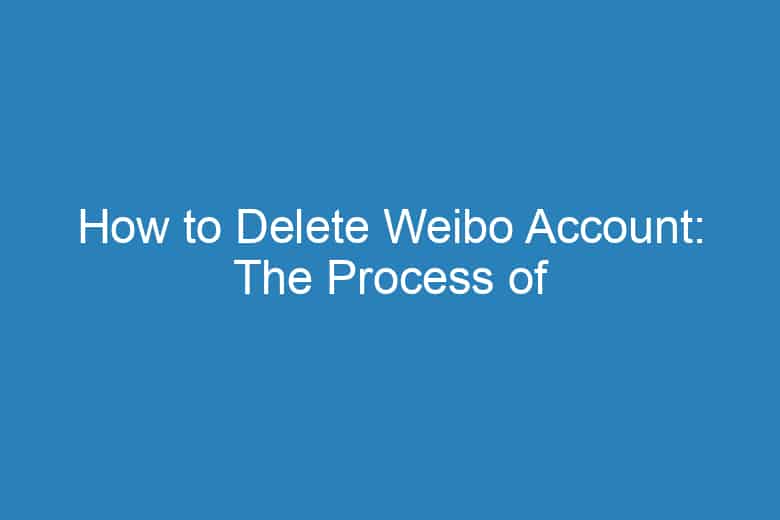 how to delete weibo account the process of deleting 1343