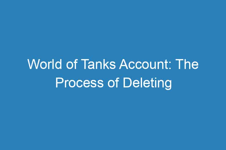 world of tanks account the process of deleting 1352