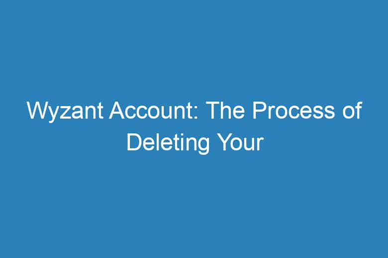 wyzant account the process of deleting your account 1354