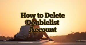 How to Delete Doublelist Account