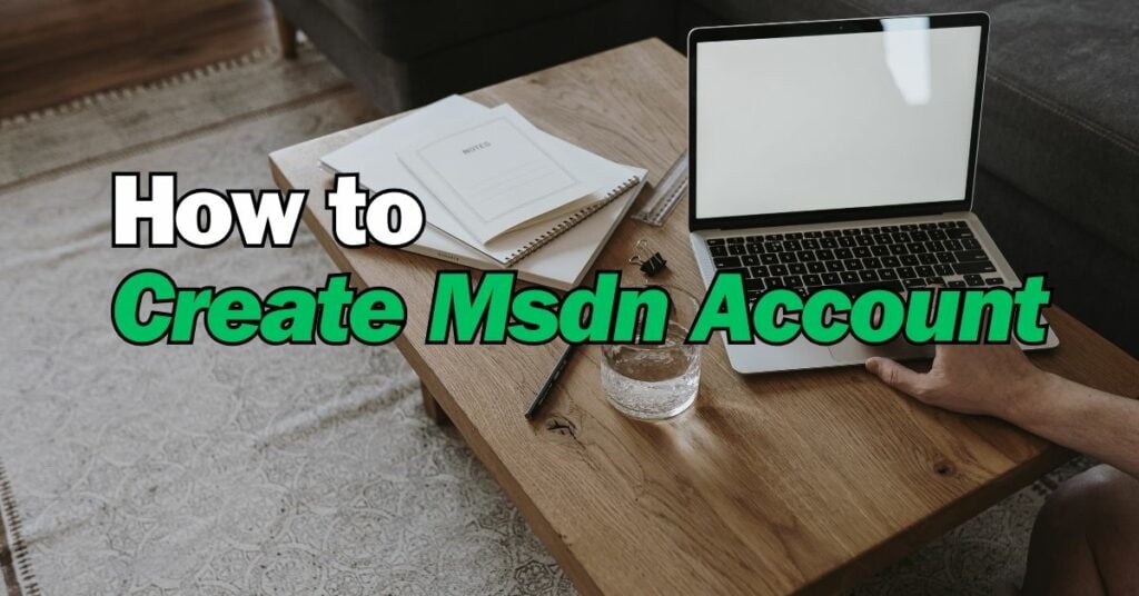 How to Create Msdn Account